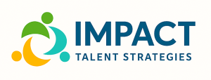 Impact Talent Strategies